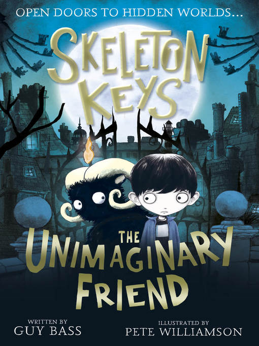 Title details for Skeleton Keys by Guy Bass - Available